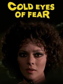 Cold Eyes of Fear