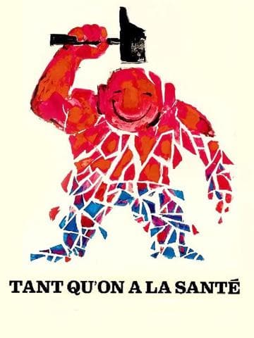 As Long as You've Got Your Health