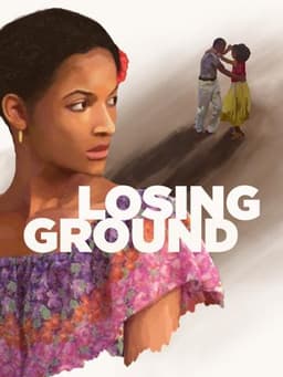 Losing Ground
