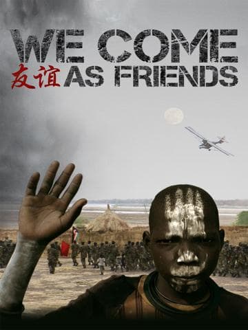 We Come as Friends