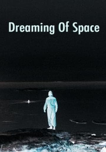 Dreaming of Space