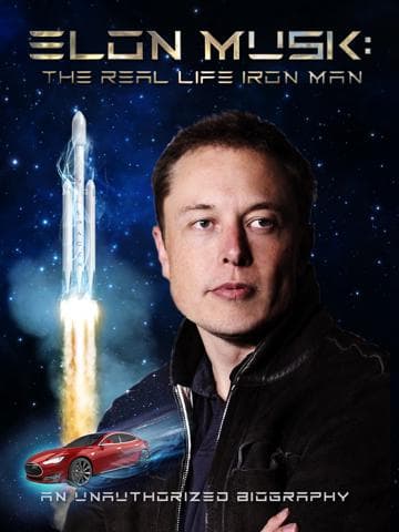 Elon Musk: The Real Life Iron Man