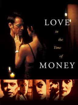 Love in the Time of Money