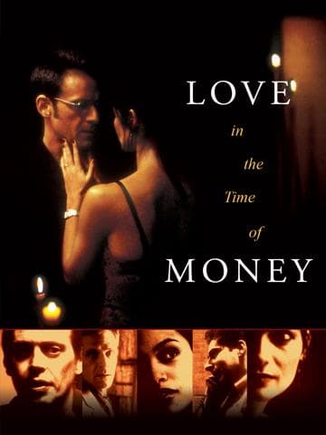 Love in the Time of Money
