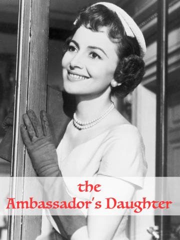 The Ambassador's Daughter