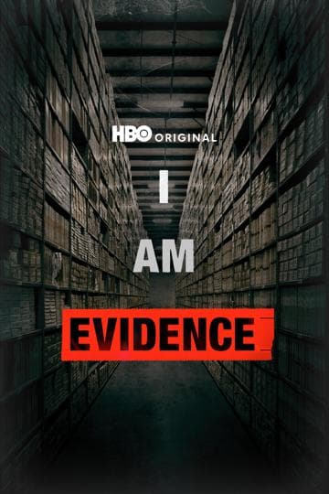I Am Evidence