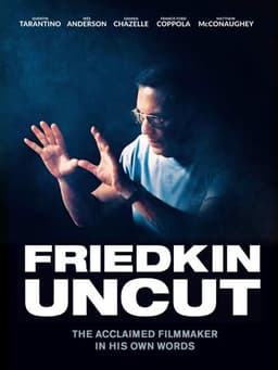 Friedkin Uncut