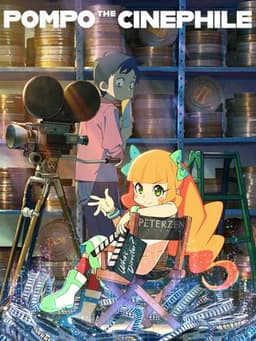 Pompo the Cinephile