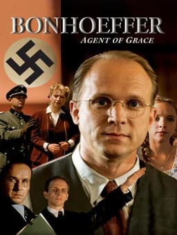 Bonhoeffer: Agent of Grace
