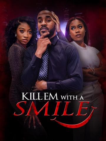 Kill em with a Smile