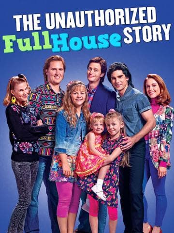 The Unauthorized Full House Story