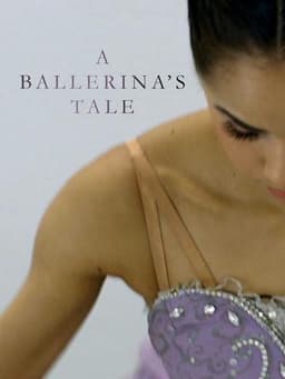 A Ballerina's Tale
