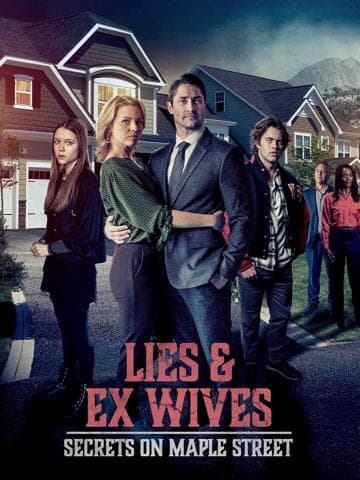 Lies and Ex Wives: Secrets on Maple Street