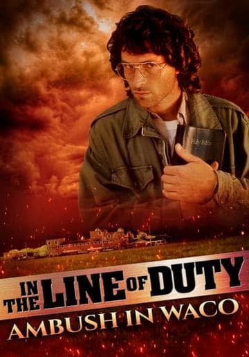 In the Line of Duty: Ambush in Waco