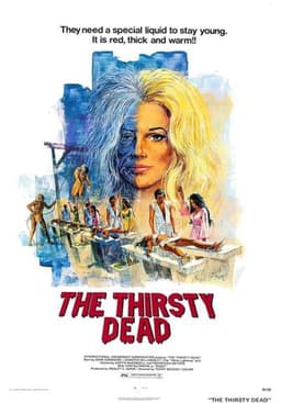The Thirsty Dead