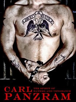 Carl Panzram: The Spirit of Hatred and Vengeance