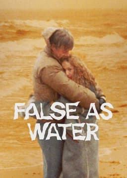 False as Water