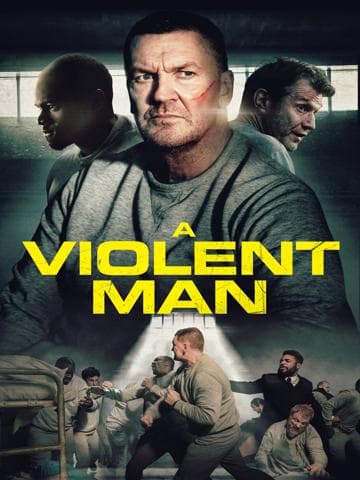 A Violent Man