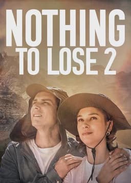 Nothing to Lose 2