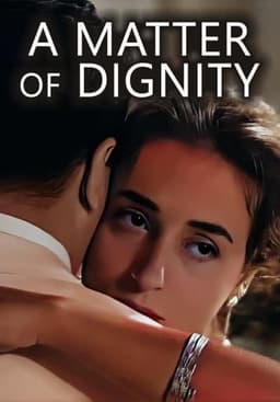 A Matter of Dignity