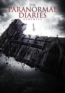 The Paranormal Diaries: Clophill