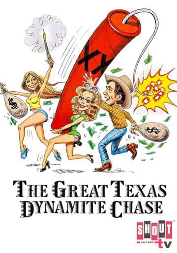 The Great Texas Dynamite Chase