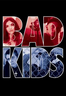 The Bad Kids