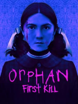 Orphan: First Kill