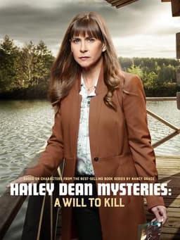 Hailey Dean Mysteries: A Will to Kill
