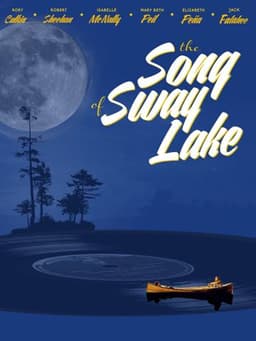The Song of Sway Lake
