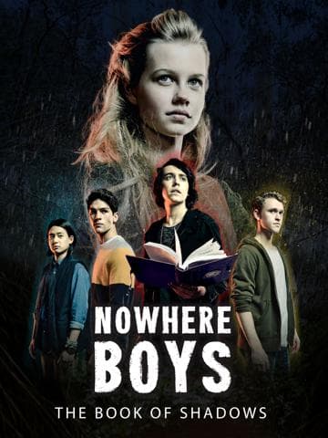 Nowhere Boys: The Book of Shadows