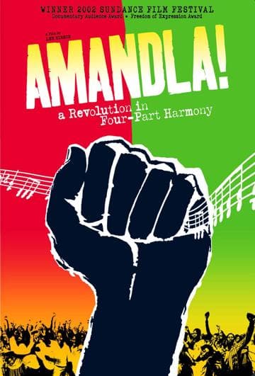 Amandla! A Revolution in Four-Part Harmony
