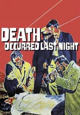 Death Occurred Last Night