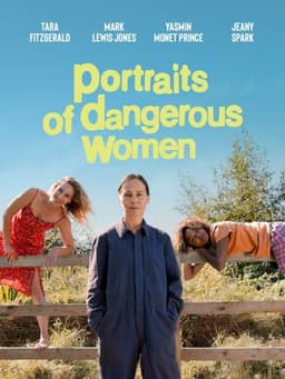 Portraits of Dangerous Women
