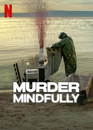 Murder Mindfully