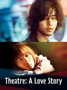 Theatre: A Love Story