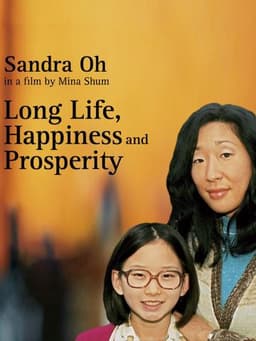 Long Life, Happiness and Prosperity