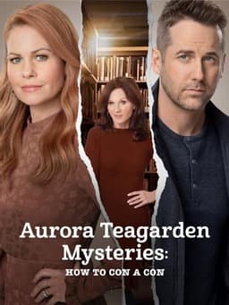 Aurora Teagarden Mysteries: How to Con a Con