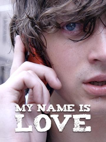 My Name Is Love