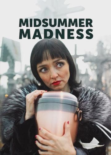 Midsummer Madness