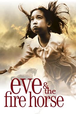 Eve and the Fire Horse