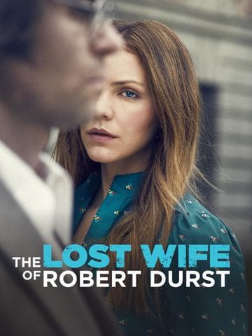 The Lost Wife of Robert Durst
