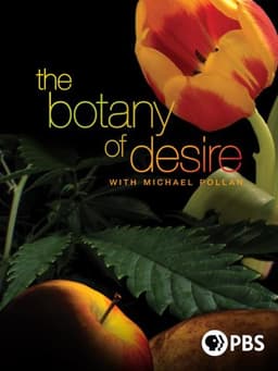 The Botany of Desire
