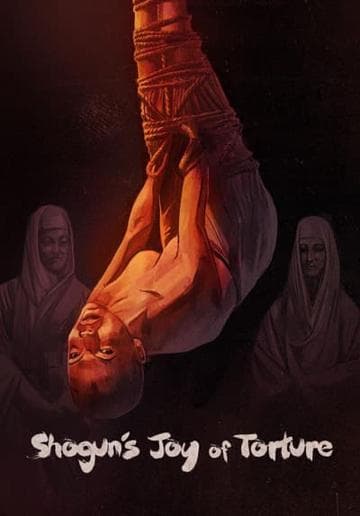 Shogun's Joy of Torture