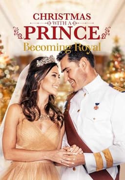 Christmas with a Prince: Becoming Royal