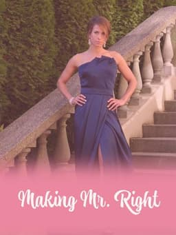 Making Mr. Right