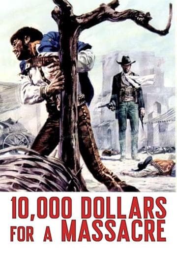 $10,000 for a Massacre