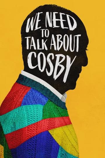 We Need to Talk About Cosby
