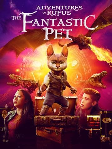 Adventures of Rufus: The Fantastic Pet
