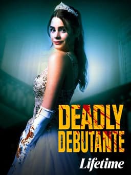 Deadly Debutante